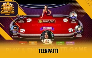TeenPatti – Game Bài Ba Lá Cực Hot Xuất Xứ Từ Ấn Độ