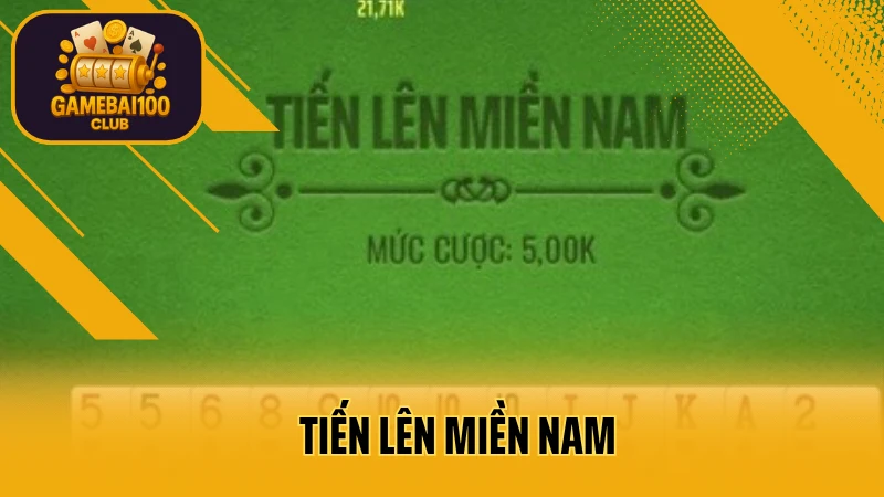 Tiến Lên Miền Nam Online - Game Bài Quốc Dân 2025