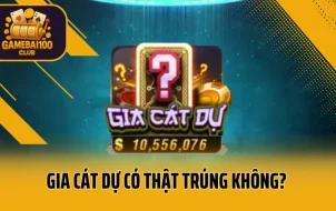 Gia Cát Dự Có Thật Trúng Không? Phân Tích Cách Chơi Và Tỷ Lệ Ra Chuẩn