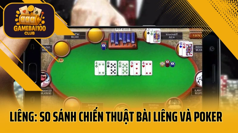 Liêng: So Sánh Chiến Thuật Bài Liêng Và Poker Chuẩn 100%