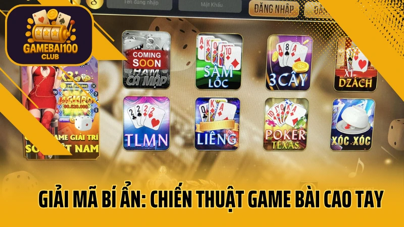 Giải Mã Bí Ẩn: Chiến Thuật Game Bài Cao Tay 2025