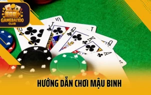 Hướng Dẫn Chơi Mậu Binh Chuẩn – Luật Xếp Bài Và Mẹo Tránh Thối Chi