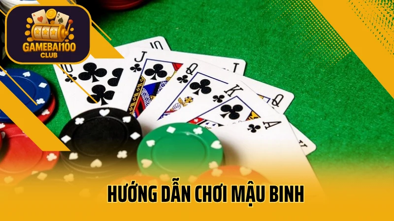 Hướng Dẫn Chơi Mậu Binh Chuẩn – Luật Xếp Bài Và 3 Mẹo Tránh Thối Chi