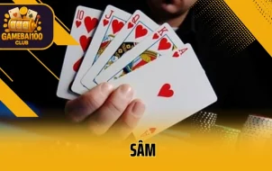 Cách Chơi Sâm Lốc Dễ Hiểu – Đánh Bại Mọi Đối Thủ Trong Vài Ván